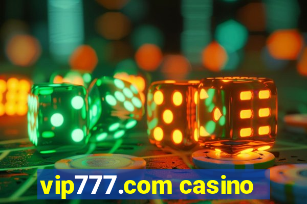 vip777.com casino